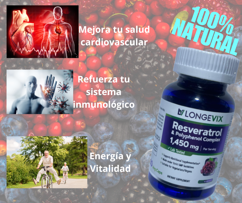 RESVERATROL PROTEGE TU CUERPO Y POTENCIA TU VIDA