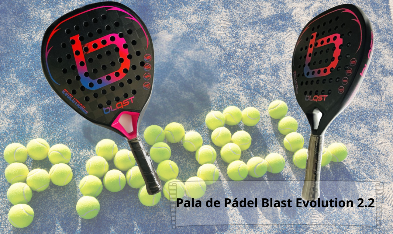 PALA DE PÁDEL BLAST EVOLUTION 2.2